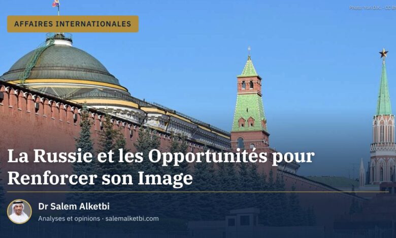 La Russie et les Opportunités pour Renforcer son Image