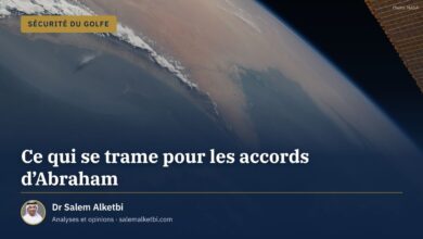 Ce qui se trame pour les accords d'Abraham – Dr Salem Alketbi