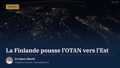 La Finlande pousse l'OTAN vers l'Est – Dr Salem Alketbi