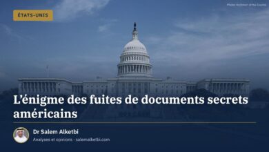 L'énigme des fuites de documents secrets américains – Dr Salem Alketbi