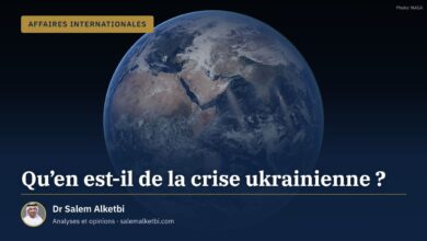Qu'en est-il de la crise ukrainienne ? – Dr Salem Alketbi