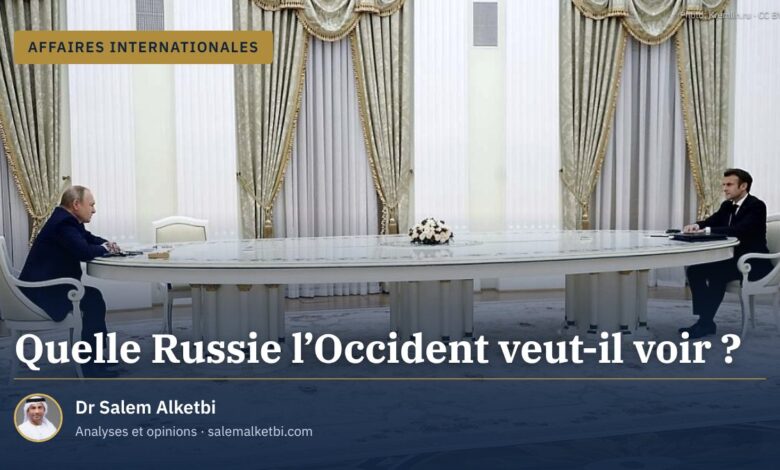 Quelle Russie l'Occident veut-il voir ?