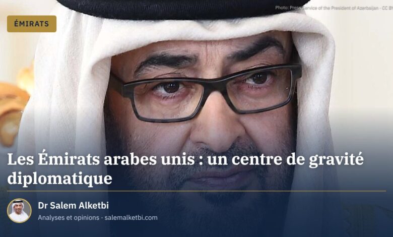 Les Émirats arabes unis : un centre de gravité diplomatique