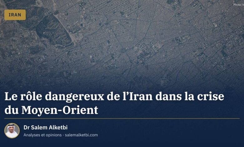 Le rôle dangereux de l'Iran dans la crise du Moyen-Orient – Dr Salem Alketbi