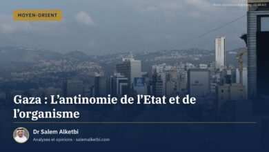 Gaza : L'antinomie de l'Etat et de l'organisme – Dr Salem Alketbi