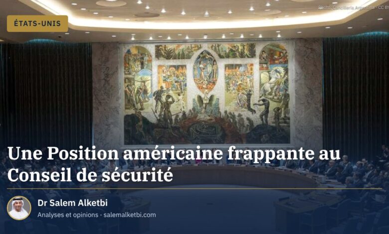 Une Position américaine frappante au Conseil de sécurité