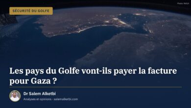 Les pays du Golfe vont-ils payer la facture pour Gaza ? – Dr Salem Alketbi