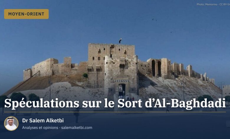 Spéculations sur le Sort d'Al-Baghdadi