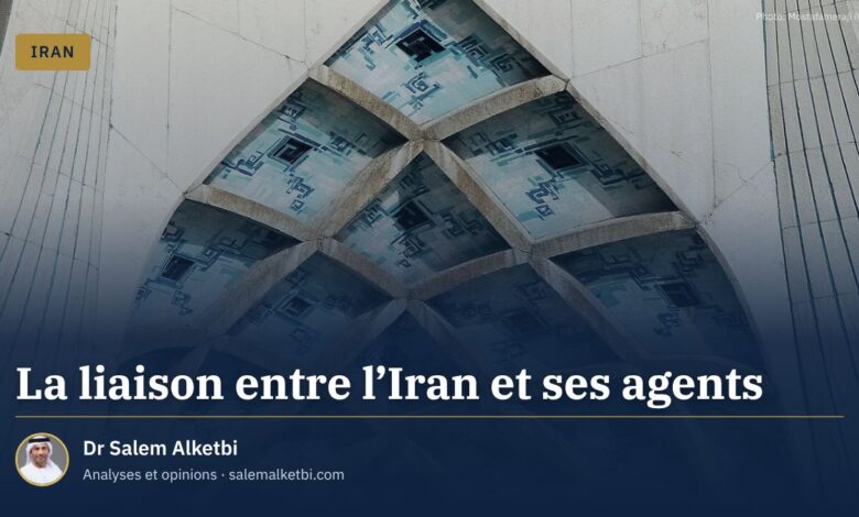 La liaison entre l'Iran et ses agents – Dr Salem Alketbi