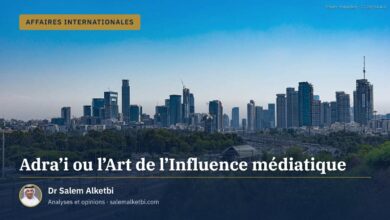 Adra'i ou l'Art de l'Influence médiatique