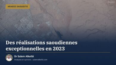 Des réalisations saoudiennes exceptionnelles en 2023 – Dr Salem Alketbi
