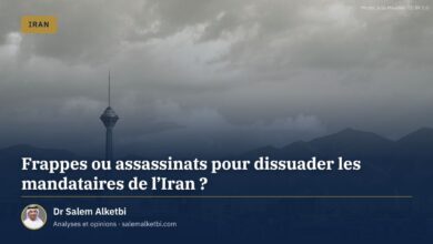 Frappes ou assassinats pour dissuader les mandataires de l'Iran ? – Dr Salem Alketbi