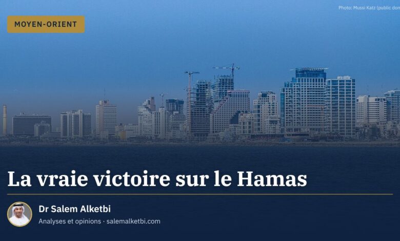 La vraie victoire sur le Hamas – Dr Salem Alketbi