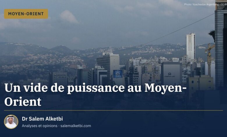 Un vide de puissance au Moyen-Orient – Dr Salem Alketbi