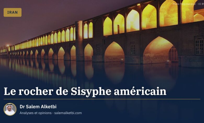 Le rocher de Sisyphe américain – Dr Salem Alketbi