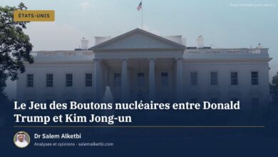 Le Jeu des Boutons nucléaires entre Donald Trump et Kim Jong-un – Dr Salem Alketbi