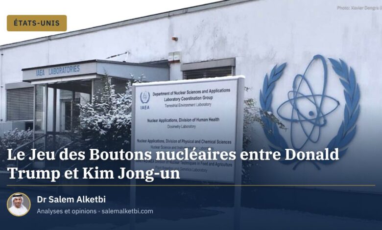 Le Jeu des Boutons nucléaires entre Donald Trump et Kim Jong-un