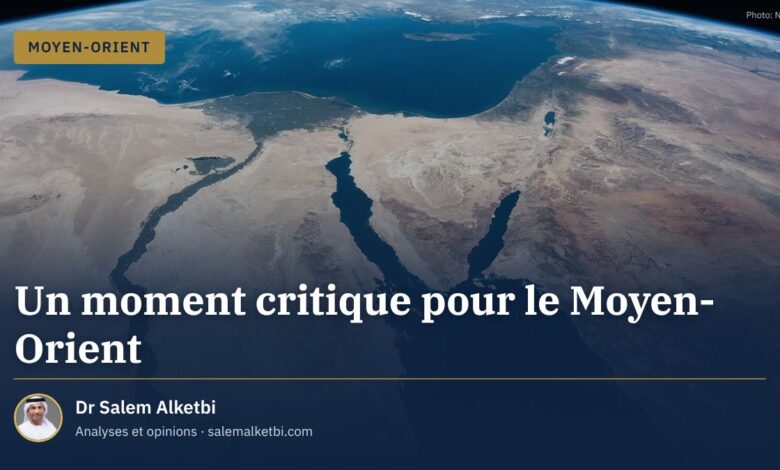 Un moment critique pour le Moyen-Orient – Dr Salem Alketbi