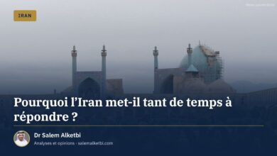 Pourquoi l'Iran met-il tant de temps à répondre ? – Dr Salem Alketbi