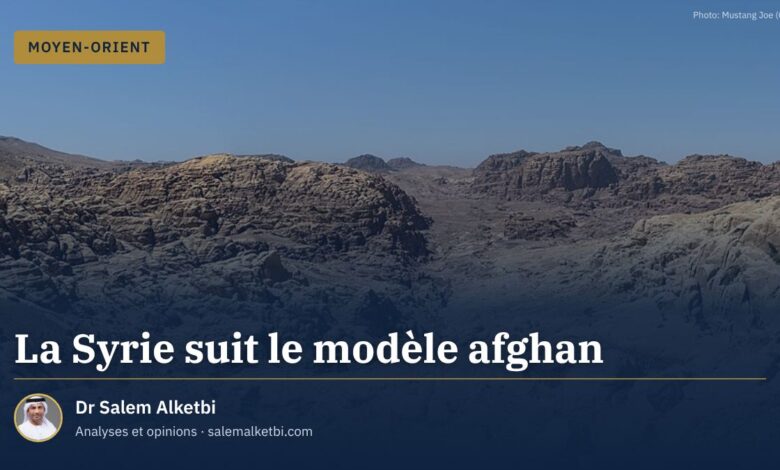 La Syrie suit le modèle afghan – Dr Salem Alketbi