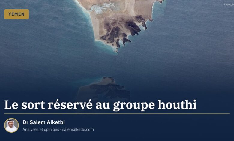 Le sort réservé au groupe houthi – Dr Salem Alketbi
