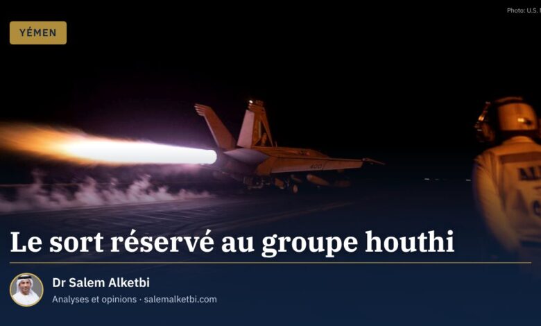 Le sort réservé au groupe houthi