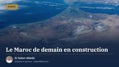 Le Maroc de demain en construction – Dr Salem Alketbi