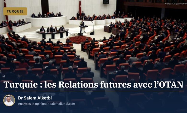 Turquie : les Relations futures avec l'OTAN