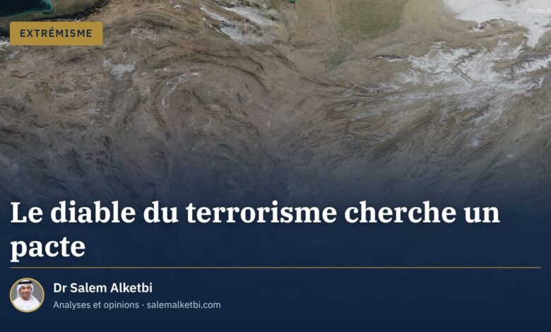 Le diable du terrorisme cherche un pacte – Dr Salem Alketbi
