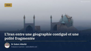 L'Iran entre une géographie contiguë et une polité fragmentée – Dr Salem Alketbi