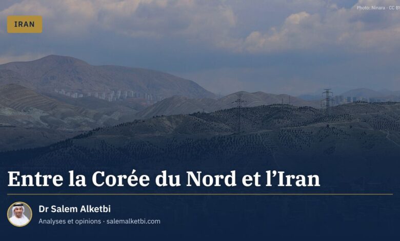 Entre la Corée du Nord et l'Iran – Dr Salem Alketbi