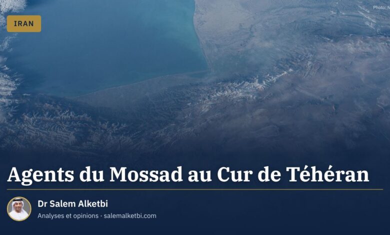Agents du Mossad au Cur de Téhéran – Dr Salem Alketbi
