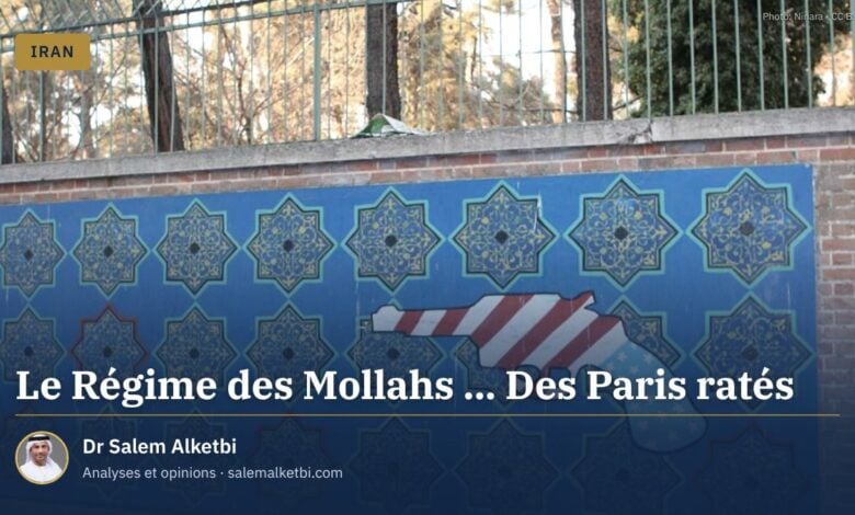 Le Régime des Mollahs ... Des Paris ratés