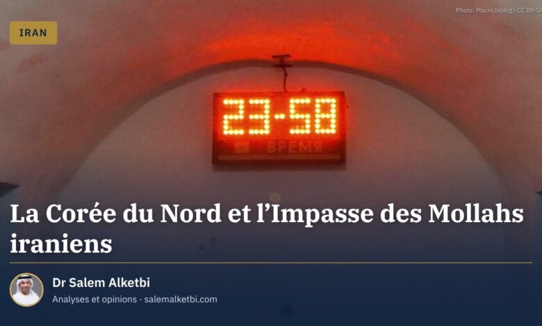 La Corée du Nord et l'Impasse des Mollahs iraniens