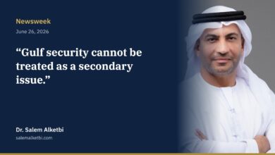 Dr. Salem Alketbi – Newsweek: Gulf security cannot be treated as a secondary issue