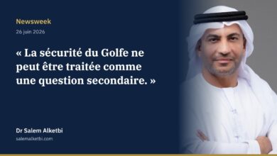 Dr Salem Alketbi – Newsweek : la sécurité du Golfe ne peut être traitée comme une question secondaire